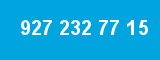 927 232 77 15 927 232 77 15